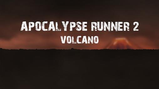 download Apocalypse runner 2: Volcano apk